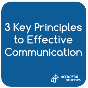 44 - 3 Key Principles to Effective Communication
